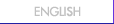 ENGLISH